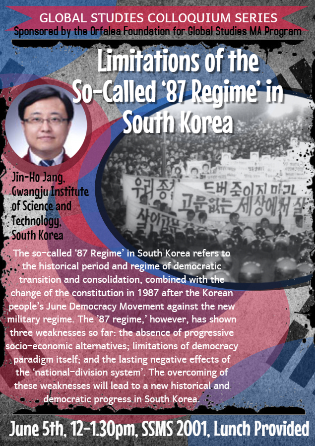 GS Colloquium Series: "Limitations of the so-called '87 regime' in South Korea" by Professor Jin-Ho Jang Event Image