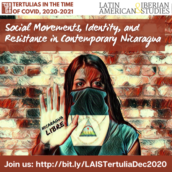 LAIS Tertulia: Social Movements, Identity, and Resistance in Contemporary Nicaragua article image