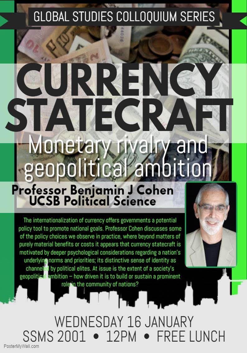 GS Colloquium with Benjamin Cohen: Monetary Rivalry and Geopolitical Ambition Event Image